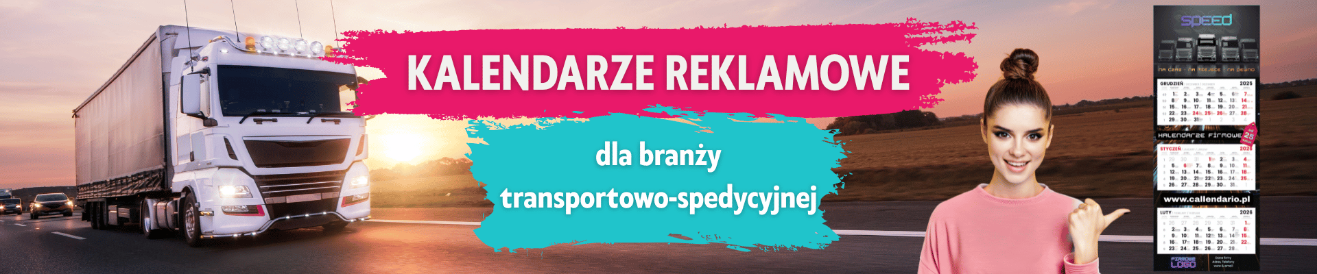Kalendarze dla firm transportowych, spedycyjnych, logistycznych i magazynowych